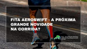 fita aeroswift a próxima grande novidade na corrida