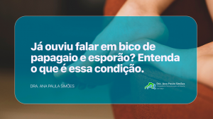 Bico de papagaio e esporrão