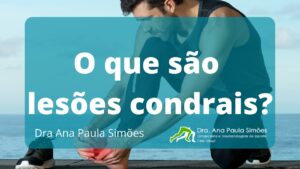 O que são Lesões Condrais